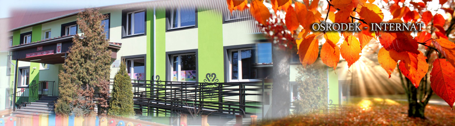 Ośrodek (Internat) przy SOSW Nr 1 Ośrodek (Internat) przy SOSW Nr 1