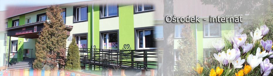Ośrodek (Internat) przy SOSW Nr 1 Ośrodek (Internat) przy SOSW Nr 1